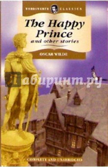 The Happy Prince and other stories (на английском языке)