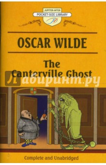 The Canterville Ghost. Lord Arthur Savile's Crime