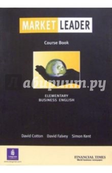 Market Leader. Elementary Business English. Course Book