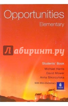 Opportunities. Elementary: Students' Book with Mini-Dictionary