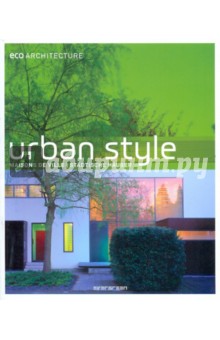 Eco Architecture: Urban style