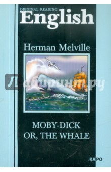 Moby-Dick or, the Whale