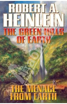 The Green Hills of Earth. Menace from Earth