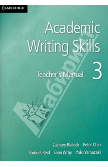 Academic Writing Skills. Teacher's Manual 3