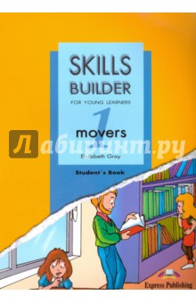 Skills Builder. Movers 1. Student's Book