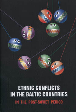 Ethnic Conflicts in the Baltic States in Post-soviet Period
