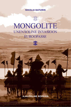 Mongolite unenäoline invasioon Euroopasse