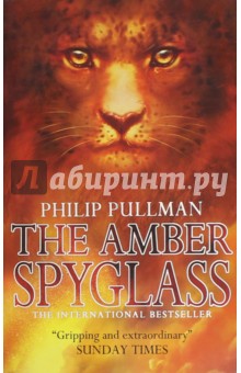 His Dark Materials 3. The Amber Spyglass