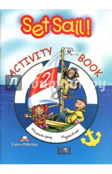 Set Sail -2. Activity Book. Рабочая тетрадь