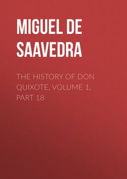 The History of Don Quixote, Volume 1, Part 18
