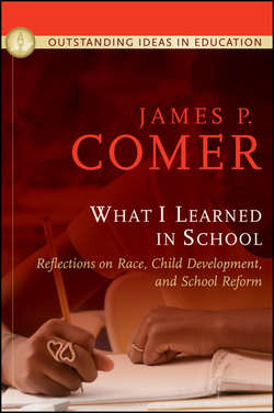 What I Learned In School. Reflections on Race, Child Development, and School Reform