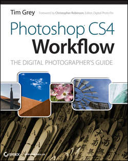 Photoshop CS4 Workflow. The Digital Photographer's Guide