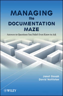 Managing the Documentation Maze. Answers to Questions You Didn't Even Know to Ask
