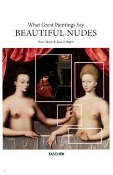 What Great Paintings Say: Beautiful Nudes
