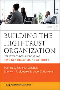 Building the High-Trust Organization. Strategies for Supporting Five Key Dimensions of Trust
