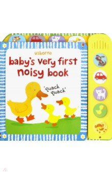 Baby's Very First Noisy Book (sound board book)