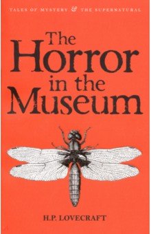 Horror in Museum: Collected Short Stories Vol.2