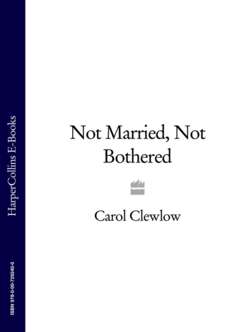 Not Married, Not Bothered