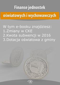 Finanse jednostek oświatowych i wychowawczych, wydanie grudzień 2015 r.
