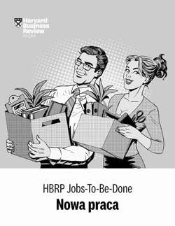 HBRP Jobs-To-Be-Done „Nowa praca”