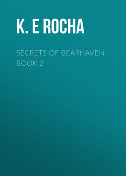Secrets of Bearhaven, Book 2