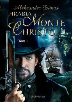 Hrabia Monte Christo tom I