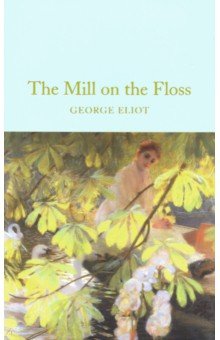 Mill on the Floss, the  (HB)