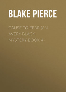 Cause to Fear (An Avery Black Mystery-Book 4)