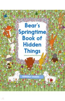 Bear's Springtime Book of Hidden Things