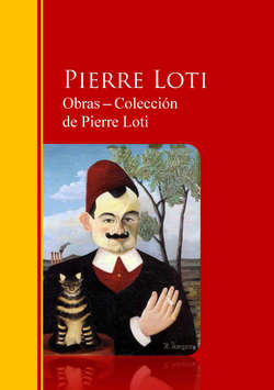 Obras ─ Colección  de Pierre Loti