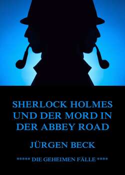 Sherlock Holmes und der Mord in der Abbey Road