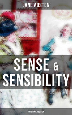 SENSE & SENSIBILITY (Illustrated Edition)