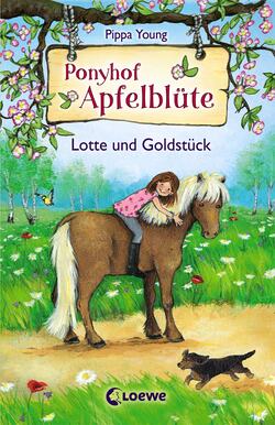 Ponyhof Apfelblüte 3 - Lotte und Goldstück