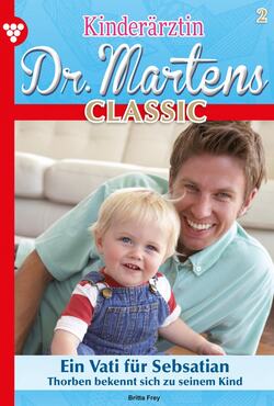 Kinderärztin Dr. Martens Classic 2 – Arztroman