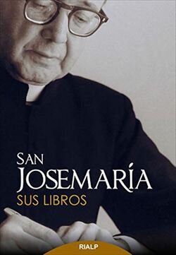San Josemaría. Sus libros