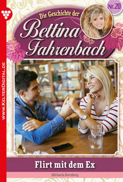 Bettina Fahrenbach 20 – Liebesroman