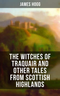 The Witches of Traquair and Other Tales from Scottish Highlands