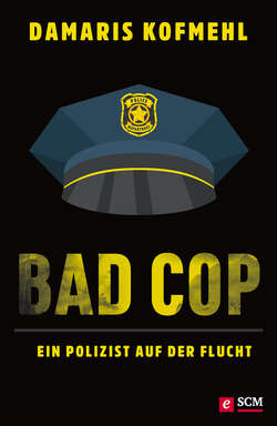 Bad Cop – Ein Polizist auf der Flucht
