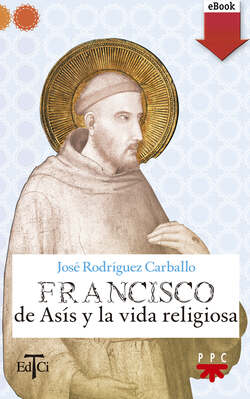 Francisco de Asís y la vida religiosa