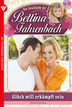 Bettina Fahrenbach 14 – Liebesroman
