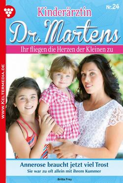 Kinderärztin Dr. Martens 24 – Arztroman