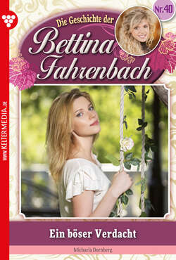 Bettina Fahrenbach 40 – Liebesroman