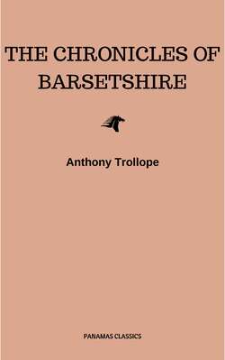 Chronicles of Barsetshire Collection (Six novels in one volume!)