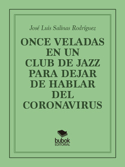 Once veladas en un club de jazz para hablar del coronavirus