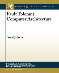 Fault Tolerant Computer Architecture