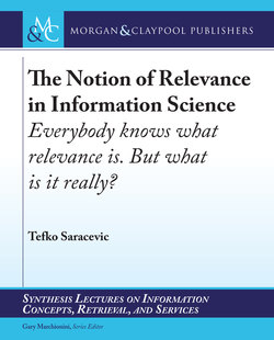 The Notion of Relevance in Information Science