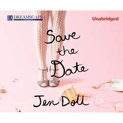 Save the Date - The Occasional Mortifications of a Serial Wedding Guest (Unabridged)