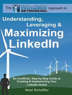 Windmill Networking: Understanding, Leveraging & Maximizing LinkedIn