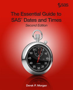 The Essential Guide to SAS Dates and Times, Second Edition