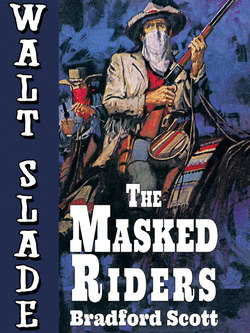 The Masked Riders: A Walt Slade Western